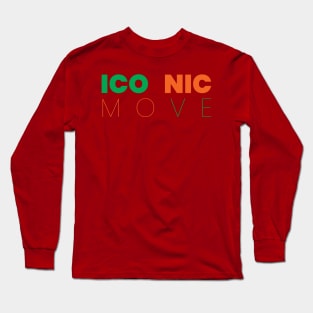 ICONIC MOVE DESIGN BY TEEZTOTALLER Long Sleeve T-Shirt